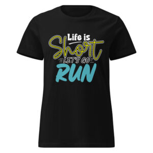 Life is short , let's go run
